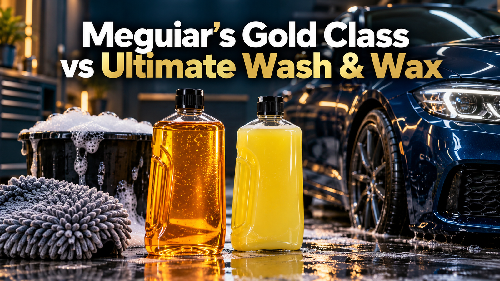 Gold Class vs Ultimate Wash and Wax editorial illustration with a blue car and two generic shampoo bottles
